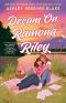 [Clover Lake 01] • Dream On, Ramona Riley